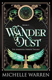 Wander Dust (The Seraphina Parrish Trilogy Book 1)