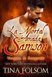 La Mortal Amada de Samson (Vampiros de Scanguards nº 1) (Spanish Edition)