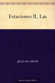 Estaciones II, Las (Spanish Edition)
