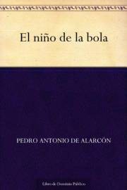 El niño de la bola (Spanish Edition)
