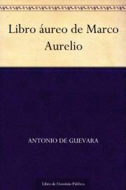Libro áureo de Marco Aurelio (Spanish Edition)