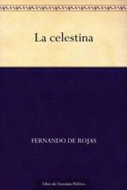 La celestina (Spanish Edition)