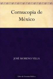 Cornucopia de México (Edición de la Biblioteca Virtual Miguel de Cervantes) (Spanish Edition)