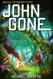 John Gone (The Diaspora Trilogy Book 1)