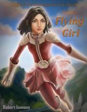 Flying Girl: Egg and the Hameggattic Sisterhood (The Hameggattic Sisterhood Box Set Series Book 1)