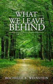 What We Leave Behind What We Leave Behind