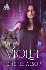 Violet (The Silver Series Book 4)
