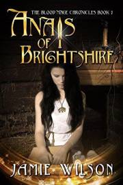 Anais of Brightshire (The Blood Mage Chronicles Book 1)