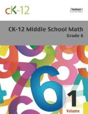 CK-12 Middle School Math Grade 6, Volume 1 Of 2