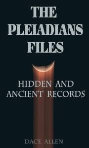 The Pleiadians Files - Hidden and Ancient Records