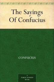 The Sayings Of Confucius