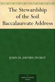 The Stewardship of the Soil Baccalaureate Address