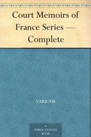 Court Memoirs of France Series — Complete