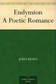 Endymion A Poetic Romance