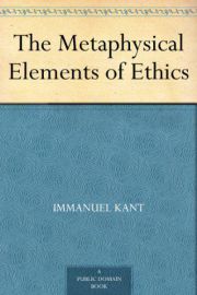 The Metaphysical Elements of Ethics