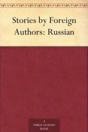 Stories by Foreign Authors: Russian