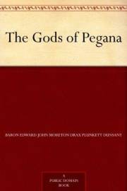 The Gods of Pegana The Gods of Pegana