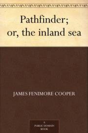 Pathfinder; or, the inland sea