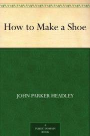 How to Make a Shoe