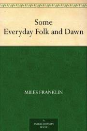 Some Everyday Folk and Dawn