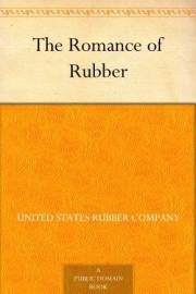 The Romance of Rubber