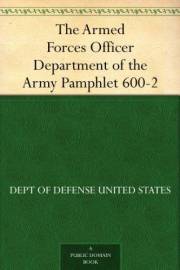 The Armed Forces Officer Department of the Army Pamphlet 600-2