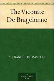 The Vicomte De Bragelonne