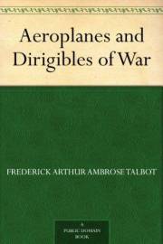Aeroplanes and Dirigibles of War