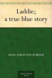 Laddie; a true blue story