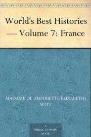 World's Best Histories — Volume 7: France