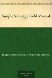 Simple Sabotage Field Manual