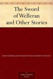 The Sword of Welleran and Other Stories