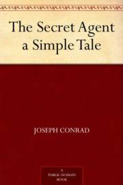 The Secret Agent a Simple Tale The Secret Agent a Simple Tale