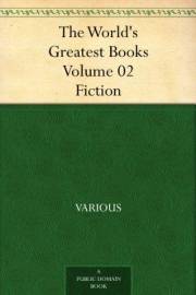 The World's Greatest Books - Volume 02 - Fiction