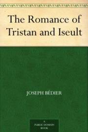 The Romance of Tristan and Iseult
