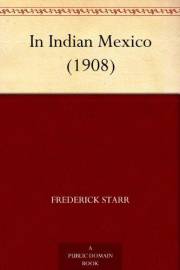 In Indian Mexico (1908) In Indian Mexico (1908)