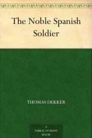 The Noble Spanish Soldier