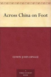 Across China on Foot (Tales of Old China)