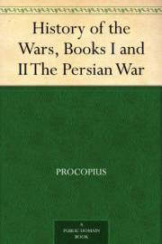 History of the Wars, Books I and II The Persian War