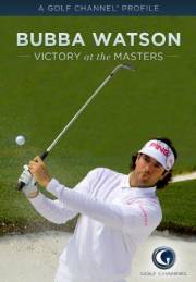 Bubba Watson: Victory at the Masters