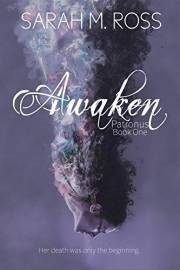 Awaken (The Patronus Series Book 1)