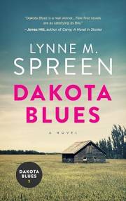 Dakota Blues: A Novel about Friendship, Romance, and Starting Over in Midlife