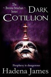 Dark Cotillion (The Brenna Strachan Series Book 1)