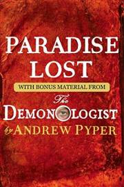 Paradise Lost: With bonus material from The Demonologist by Andrew Pyper