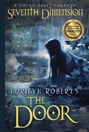 Seventh Dimension - The Door: A Young Adult Fantasy (Seventh Dimension Series Book 1)