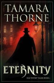 Eternity (Old Wives' Tales Book 1)