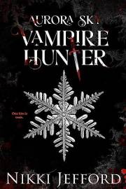 Aurora Sky: Vampire Hunter