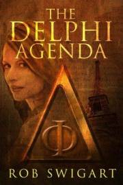 The Delphi Agenda: Lisa Emmer Historical Thriller #1 (The Lisa Emmer Series)