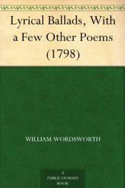 Lyrical Ballads, With a Few Other Poems (1798)