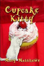 Cupcake Kitty (Magical Cool Cats series Book 6)